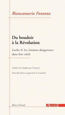 Emprunter Du boudoir à la Révolution. Laclos & Les Liaisons dangereuses dans leur siècle livre