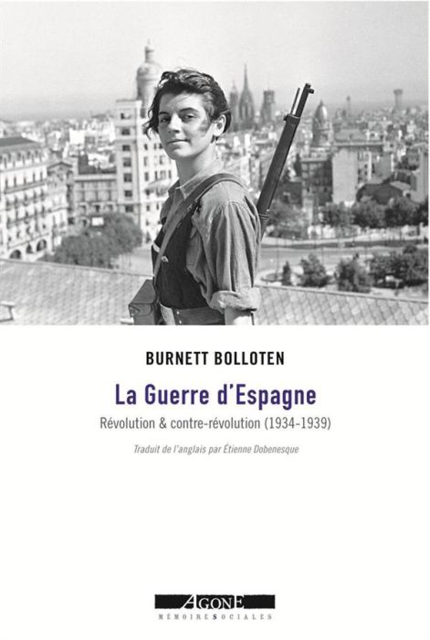 Emprunter La guerre d'Espagne. Révolution et contre-révolution (1934-1939) livre