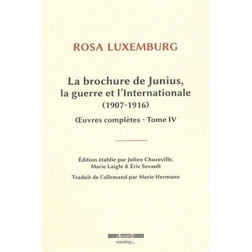 Emprunter Oeuvres complètes. Tome 4, La brochure de Junius, la guerre et l'Internationale (1907-1916) livre