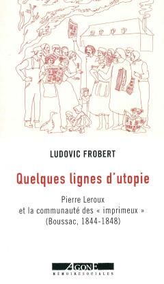 Emprunter Quelques lignes d'utopie. Pierre Leroux et la communauté des 