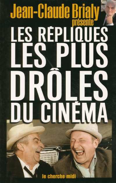 Emprunter Les répliques les plus drôles du cinéma livre