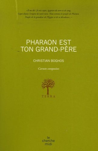 Emprunter Pharaon est ton grand-père. Carnets composites livre