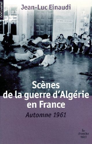 Emprunter Scènes de la guerre d'Algérie en France. Automne 1961 livre