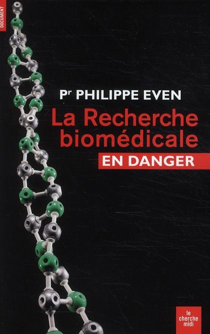 Emprunter La Recherche biomédicale en danger livre