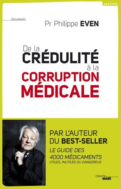 Emprunter Corruption et crédulité en médecine. Stop aux statines et autres dangers livre