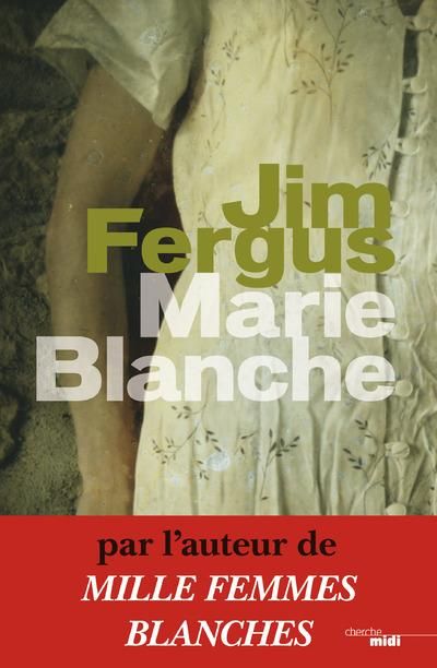 Emprunter Marie Blanche. Au fil de la vie livre