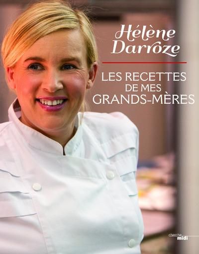 Emprunter Les recettes de mes grands-mères livre