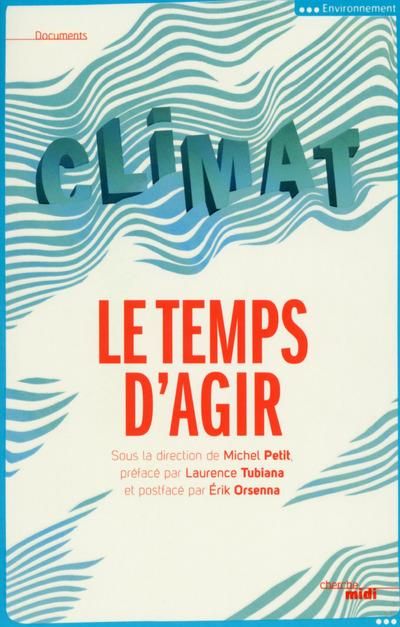 Emprunter Climat, le temps d'agir livre