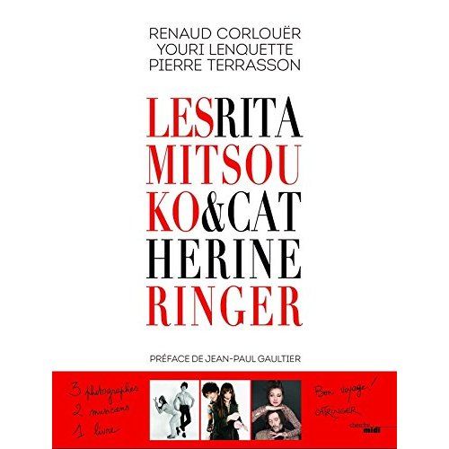 Emprunter Les Rita Mitsouko & Catherine Ringer livre