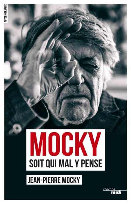 Emprunter Mocky soit qui mal y pense livre