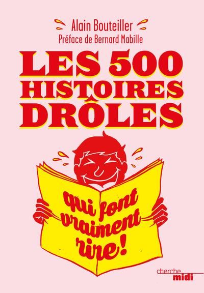 Emprunter Les 500 histoires drôles qui font vraiment rire livre