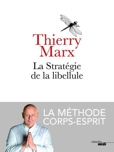 Emprunter La stratégie de la libellule. La méthode corps-esprit livre