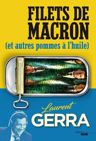 Emprunter Filets de Macron. (et autres pommes à l'huile) livre