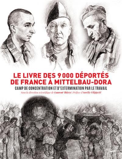 Emprunter Le livre des 9000 deportés de France à Mittelbau-Dora livre