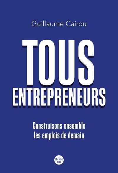 Emprunter Tous entrepreneurs livre