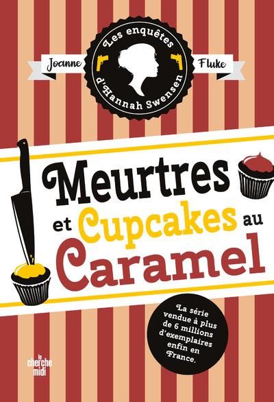 Emprunter Les enquêtes d'Hannah Swensen/05/Meurtres et cupcakes au caramel livre