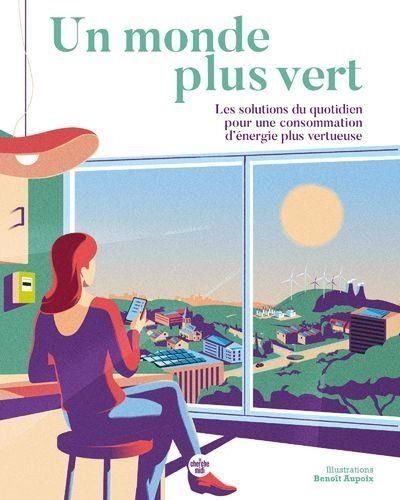 Emprunter Un monde plus vert livre