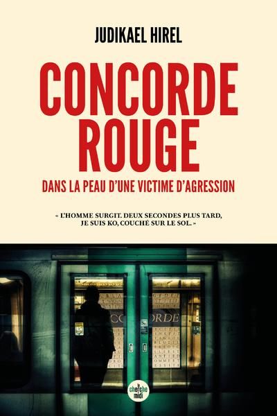 Emprunter Concorde rouge. Dans la peau d'une victime d'agression livre