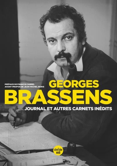 Emprunter Georges Brassens. Journal et autres carnets inédits livre