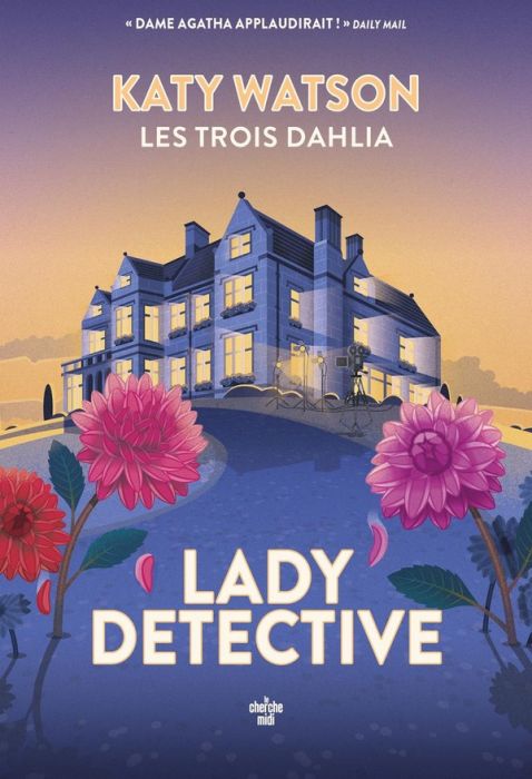 Emprunter Les trois Dahlia/02/Lady Detective livre