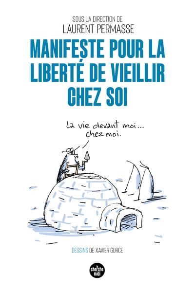 Emprunter Manifeste pour la liberté de vieillir chez soi livre