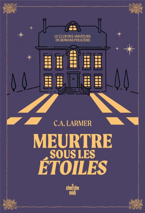 Emprunter Le Club des amateurs de romans policiers/03/Meurtre sous les étoiles livre