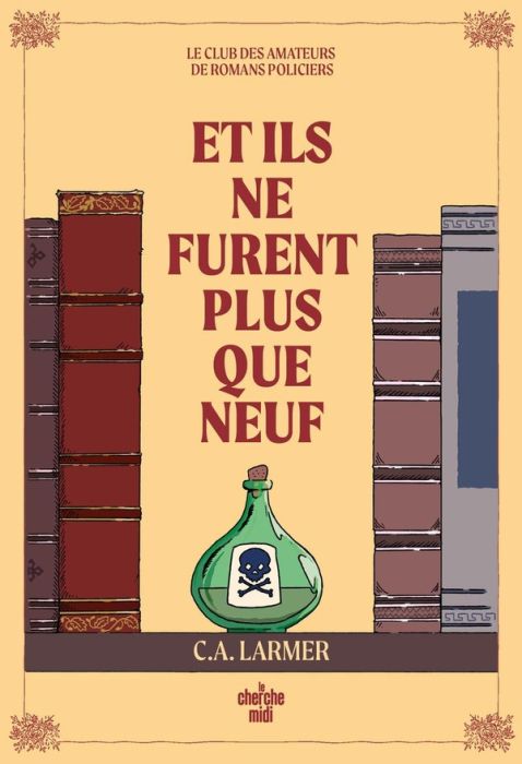 Emprunter Le club des amateurs de romans policiers/04/Et ils ne furent plus que neuf livre