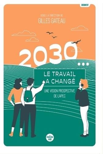 Emprunter 2030... Le travail a changé livre