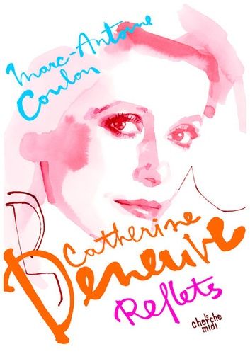 Emprunter Catherine Deneuve, reflets livre