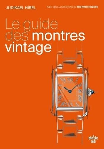 Emprunter Le guide des montres vintage livre