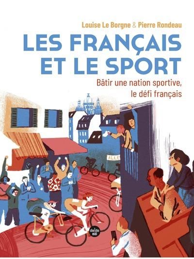 Emprunter Les français et le sport. Bâtir une nation sportive, le défi français livre