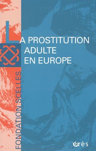 Emprunter La prostitution adulte en Europe livre