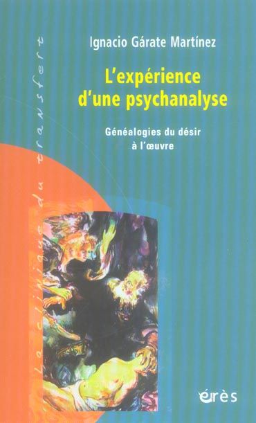 Emprunter L'expérience d'une psychanalyse. Généalogie du désir à l'oeuvre livre