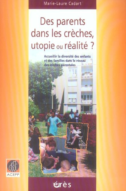 Emprunter Des parents dans les crèches, utopie ou réalité ? livre