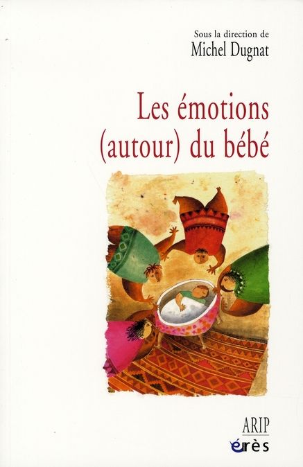 Emprunter Les émotions (autour) du bébé livre