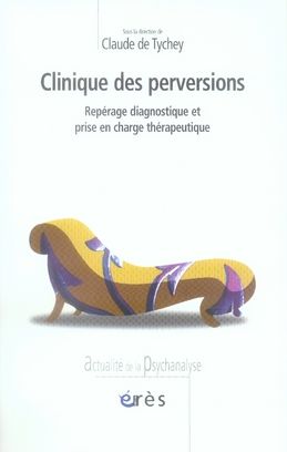 Emprunter Clinique des perversions. Repérage diagnostique et prise en charge thérapeutique livre