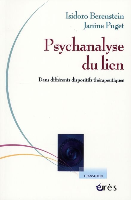 Emprunter Psychanalyse du lien. Dans différents dispositifs thérapeutiques livre