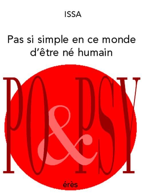 Emprunter Pas si simple en ce monde d'être né humain livre