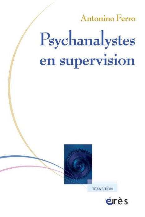 Emprunter Psychanalystes en supervision livre