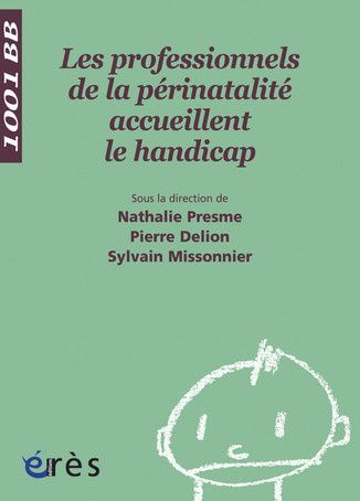 Emprunter Les professionnels de la périnatalité accueillent le handicap livre