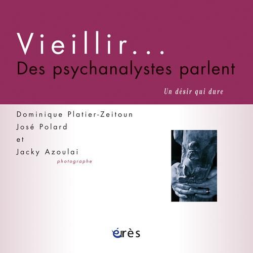 Emprunter Vieillir... des psychanalystes parlent livre