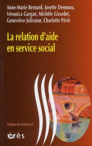 Emprunter La relation d'aide en service social livre