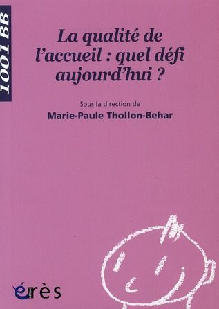 Emprunter La qualité de l'accueil : quel défi aujourd'hui ? livre