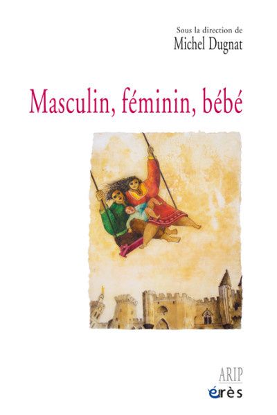 Emprunter Féminin, masculin, bébé livre