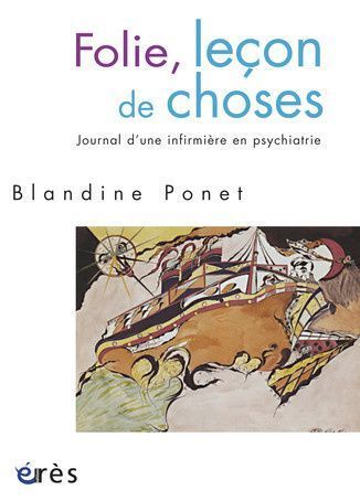 Emprunter Folie, leçon de choses. Journal d'une infirmière en psychiatrie livre