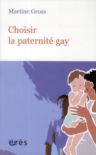 Emprunter Choisir la paternité gay livre