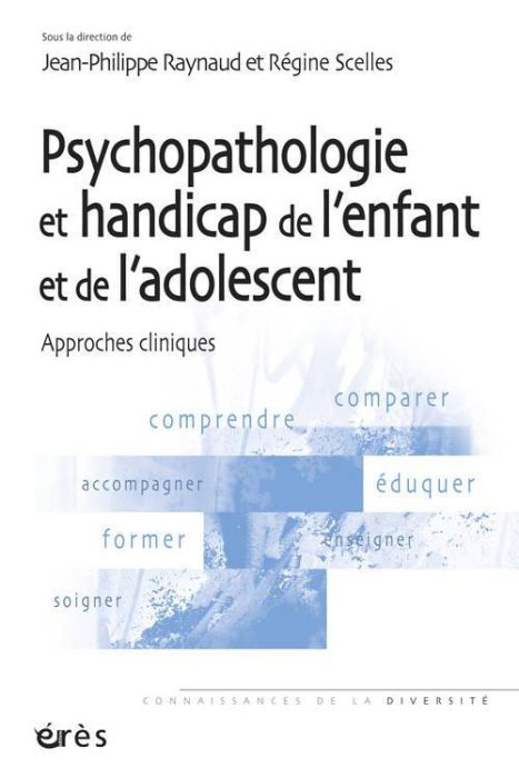 Emprunter Psychopathologie et handicap de l'enfant et de l'adolescent. Approches cliniques livre