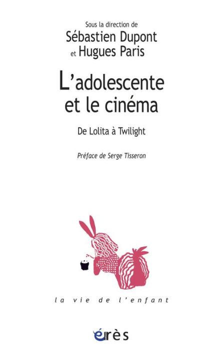 Emprunter L'adolescente et le cinéma. De Lolita à Twilight livre