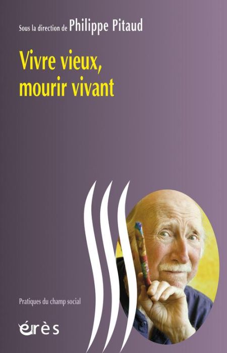 Emprunter Vivre vieux, mourir vivant livre