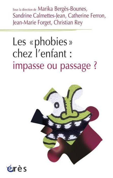 Emprunter Les phobies chez l'enfant : impasse ou passage ? livre